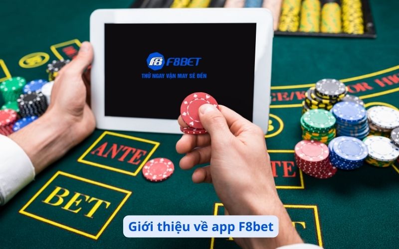 Giới thiệu về app F8bet